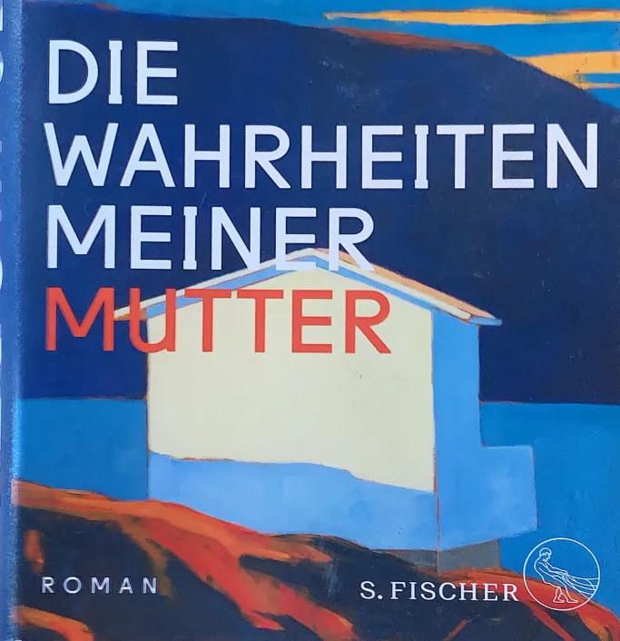 Die Wahrheiten meiner Mutter